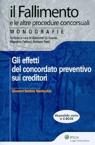 NARDECCHIA GIOVANNI, Gli effetti del concordato preventivo sui creditor