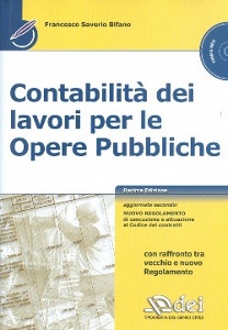 BIFANO FRANCESCO S., Contabilit� dei lavori per le opere pubbliche