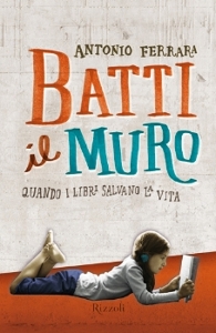 FERRARA ANTONIO, Batti il muro