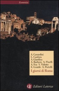 CARANDINI CANFORA.., I giorni di Roma
