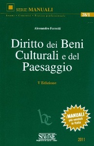 FERRETTI ALESSANDRO, Diritto dei beni culturali e del paesaggio