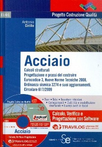 CIRILLO ANTONIO, Acciaio. Calcoli. Progettazione. Eurocodice 3