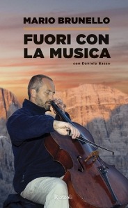 BRUNELLO MARIO, Fuori con la musica