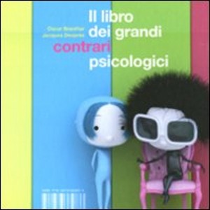 BRENIFIER - DESPRES, Il libro dei grandi contrari psicologici