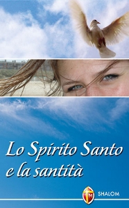 MARANESI REGINALDO, Lo Spirito Santo e la santit�