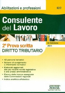 SCRIBANI REMO /ED, Consulente del lavoro 2� prova scritta