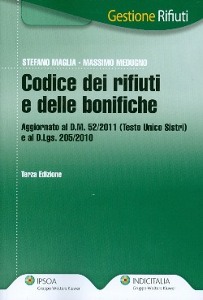 MAGLIA - MEDUGNO, Il codice dei rifiuti e delle bonifiche