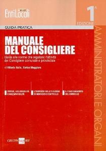 ITALIA - MAGGIORA, Manuale del consigliere comunale e provinciale