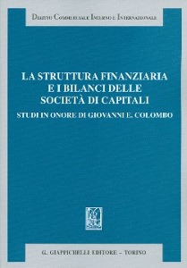 AA.VV., La struttura finanziaria e i bilanci delle societ�