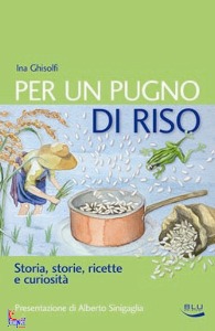 GHISOLFI INA, per un pugno di riso