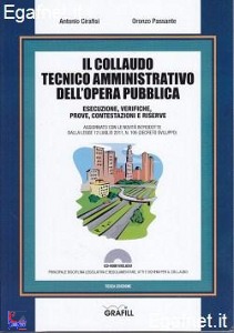 CIRAFISI - PASSANTE, Il collaudo tecnico anninistrativo Opera pubblica