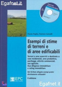PAGLIA - CARVELLI, Esempi di stime di terreni e di aree edificabili