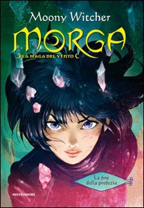 WITCHER MOONY, Morga La maga del vento 3�- la fine della profezia