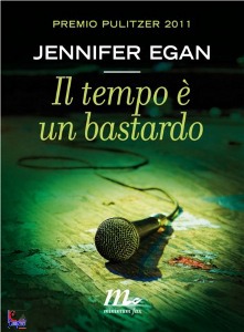 EGAN JENNIFER, Il tempo � un bastardo