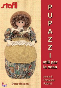 PETERLINI FRANCESCA, Pupazzi utili per la casa