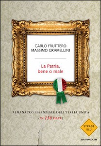 FRUTTERO GRAMELLINI, La patria, bene o male