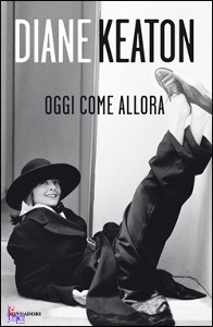 KEATON DIANE, oggi come allora
