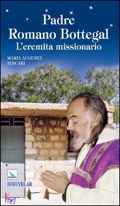 TESCARI MARIA A., Padre Romano Bottegal. L