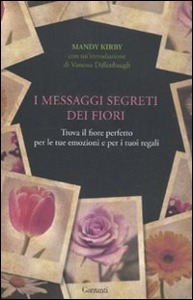 KIRBY MANDY, i messaggi segreti dei fiori