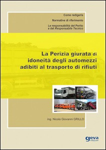 GRILLO NICOLA, La perizia giurata di idoneit� degli automezzi