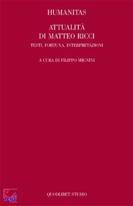 MIGNINI FILIPPO /ED, Humanitas attualit� di Matteo Ricci