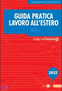 COSTA ANDREA, Guida pratica Frizzera Lavoro all