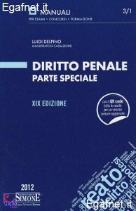 DELPINO LUIGI. / CUR, Diritto penale. Parte speciale