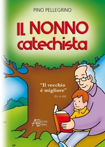 PELLEGRINO PINO, Il nonno catechista