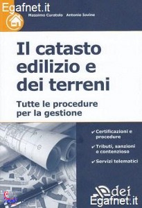 CURATOLO - IOVINE, Il catasto edilizio e dei terreni