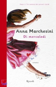 MARCHESINI ANNA, Di mercoled�