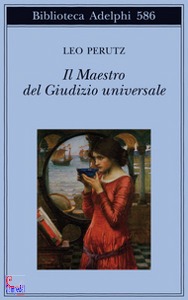 Perutz Leo, il maestro del giudizio universale
