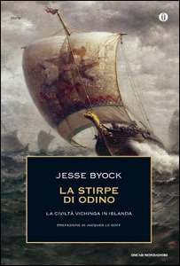 BYOCK JESSE, La stirpe di Odino. La civilt� vichinga in Islanda