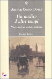 CONAN DOYLE ARTHUR, un medico d