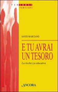 Marcian� Santo, e tu avrai un tesoro