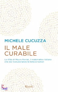 CUCUZZA MICHELE, il male curabile