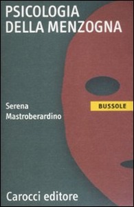 MASTROBERARDINO, psicologia della menzogna