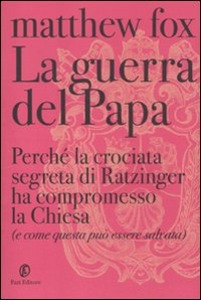 FOX MATTHEW, La guerra del Papa