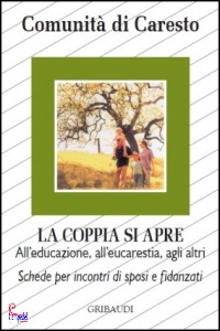 COMUNIT� DI CARESTO, La coppia si apre all