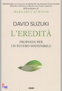 SUZUKI DAVID, Eredit�