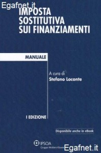 LOCONTE STEFANO, imposta sostitutiva sui finanziamenti