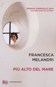 Melandri Francesca, Pi� alto del mare
