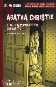 CERCEN� VANNA, agatha christie e il fazzoletto cifrato