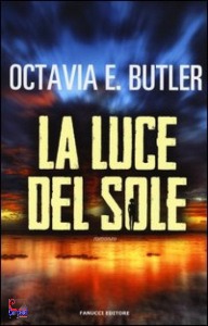 OCTAVIA BUTLER, luce del sole