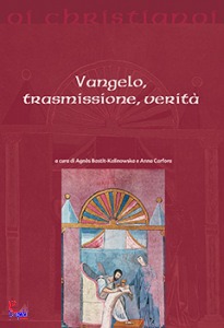 BASTIT - CARFORA, Vangelo trasmissione verit�