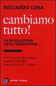 LUNA RICCARDO, cambiamo tutto!
