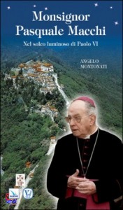 MONTONATI ANGELO, Monsignor Pasquale Macchi