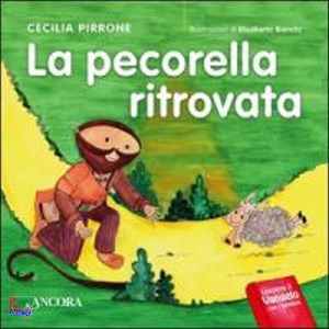 PIRRONE CECILIA-..., La Pecorella ritrovata