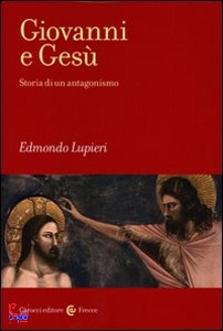 LUPIERI EDMUNDO, Giovanni e Ges�