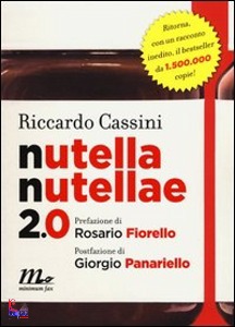 Cassini Riccardo, Nutella nutellae 2.0