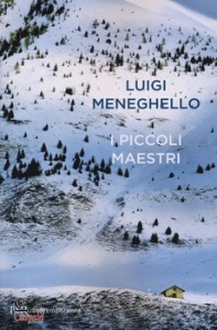 MENEGHELLO LUIGI, I piccoli maestri